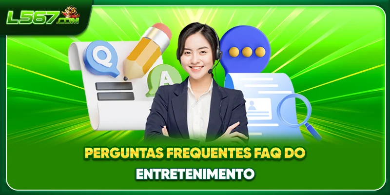 Perguntas frequentes (FAQ) do entretenimento
