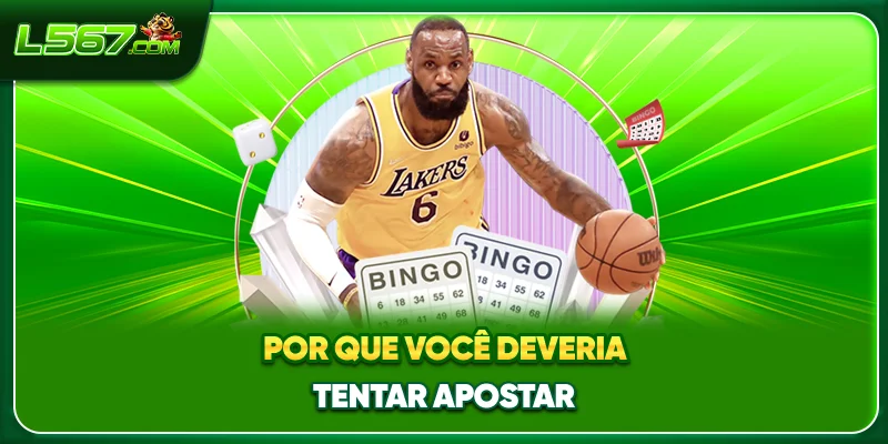Por que você deveria tentar apostar no basquete?